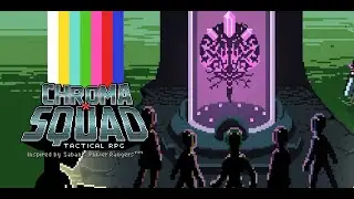 Chroma Squad [Playthrough - Season 5][No Commentary]