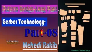 Gerber Pattern Design- Part -08 -Science Technology-Mehedi Rakib