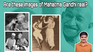 Are these images of Mahatma Gandhi real? | Fact check | Tamil