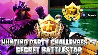 SECRET BATTLESTAR LOCATION! Week 7 Hunting Party Challenges (Fortnite Season 6)