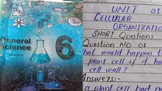 Grade 6 Science book EXERCISE Unit 1 Cellular Organization Cell and types of cell kpk board course