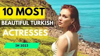Top 10 beautiful turkish actress in 2023 | Turkish Actress #turkishactor #turkishactress