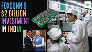 Is Foxconn Investing $2 Billion In India? | RizingBiz | Rizing