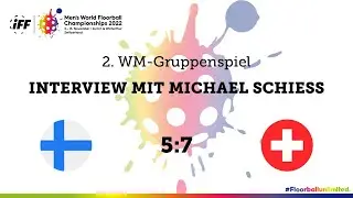 2. WM-Gruppenspiel: Interview Michael Schiess