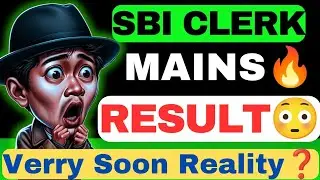 📢📢 SBI CLERK MAINS RESULT ✅ SHOCKING Data 🔥 Be Ready ❓