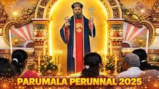 Parumala Perunnal 2025