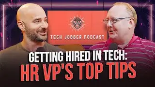 How To Get Hired in Tech: HR VP's Top Tips