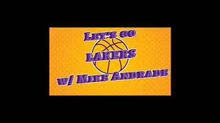 LETS GO LAKERS Podcast: Ep. 3