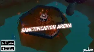 Dawnlands!!! build sanctification arena...