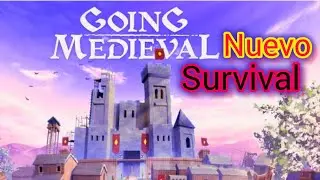 🦜 GOING MEDIEVAL #NUEVO SURVIVAL GAMEPLAY ESPA&Ntilde;OL !