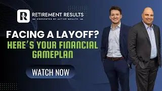 Facing a Layoff? Here&rsquo;s Your Financial Gameplan