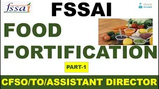 Food fortification part -1/FSSAI 2021