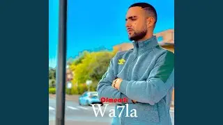 Wa7la