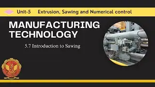 5.7 Introduction to Sawing | ME405 |