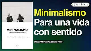Libro:Minimalismo: Para una vida con sentido.El estilo de vida que practicaban Jobs y Zuckerberg.