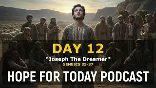 Day 12   Joseph The Dreamer