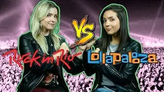 ROCK IN RIO OU LOLLAPALOOZA: QUAL &Eacute; O MELHOR FESTIVAL? | F&ecirc; Pineda e Fe Soares do OK!OK!