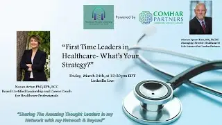 First Time Leaders in Healthcare- What&rsquo;s Your Strategy?