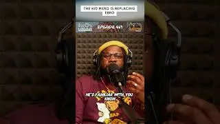 The Kid Mero is replacing Ebro