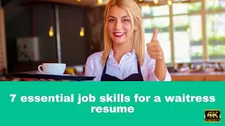7 essential job skills for a waitress resume