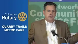Columbus Rotary:  Quarry Trails Metro Park