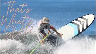 That's What's SUP // Backside Tips