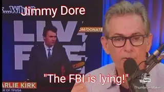 @thejimmydoreshow lists the reasons he knows the FBI us lying about #charliekirk . #jimmydore #fbi 