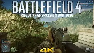 Battlefield 4 Multiplayer 2020 Rogue Transmission Win 4K