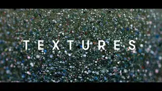 Textures - Macro Video Art