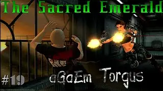 Sacred Emerald part 19 /Z Torgus/ TRLE.NET