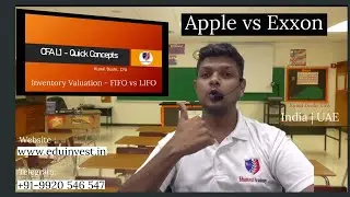 CFA Level 1 - Quick Concepts : FIFO vs LIFO Inventory Valuation Method. Apple vs Exxon Mobil.