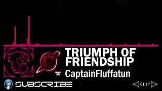 Triumph of Friendship - CaptainFluffatun (Balloon Party - After Party)