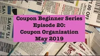 Coupon Organization! Ways to Organize Coupons | Coupon Beginner Series