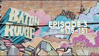 DIAMONDS IN THE DIRT Presents The Top 225 Baton Rouge Songs Ever! - Episode 3
