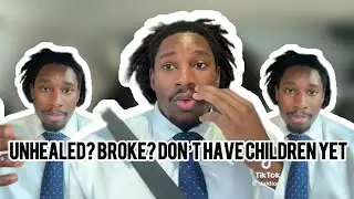 Stop Having Kids If You&rsquo;re Broke and Unhealed | Tough Love Conversation