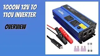 REVIEW (2025): 1000W 12V to 110V Inverter. Features