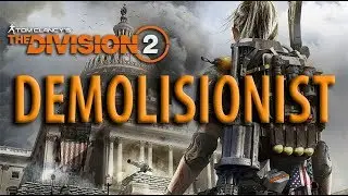 DEMOLITIONIST Specialization - DIVISION 2 - Gameplay - lvl 30 End Game