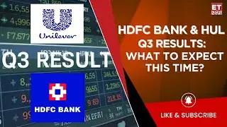 No Big Bang Surprises For HDFC Bank? What&rsquo;s The Outlook For HUL This Quarter? | Business News