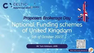 CELTIC National Funding for United Kingdom by Tom Kirkham, UKRI