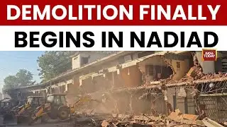 Gujrat Demolition Drive: Buildings Demolished in Nadiad to Prevent Accidents | India Today News