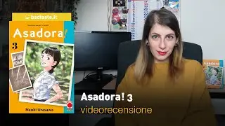 Fumetti | Asadora! 3, la recensione