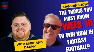 Fantasy Football Week 10  - WIN NOW ahead of the Witching Hour of the Fantasy Regular Season