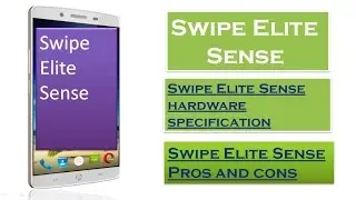 Swipe Elite Sense Review
