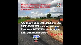 Good Things Coming to South Texas MTBing - Patrick Jarvis Joins Us