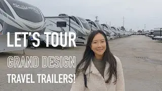 Exploring Grand Design Travel Trailers!