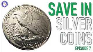 Saving Money with Silver Coins (week 7)