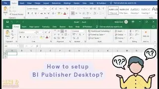 How to setup XML/BI Publisher in your desktop | Oracle EBS