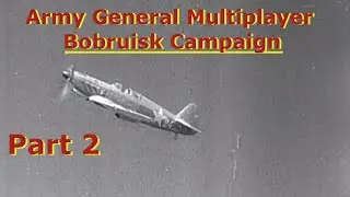Army General Multiplayer Part 2, The first Tankbattle!