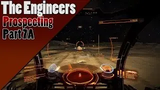 Elite Dangerous - Engineers - Part 7A: Surface Prospecting