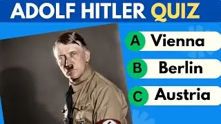 Adolf Hitler Quiz | How You Know Adolf Hitler ?